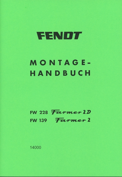 Montagehandbuch für Fendt Typ Farmer 2 / 2D